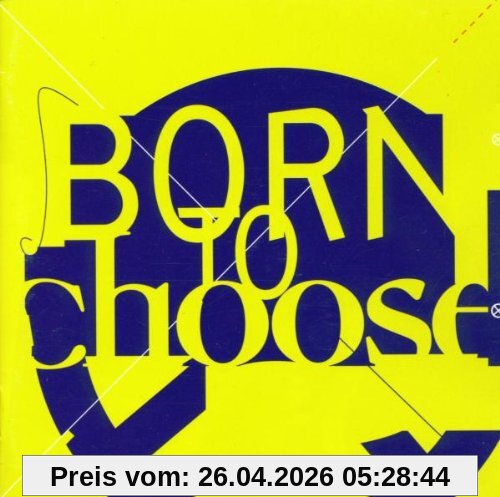 Born to Choose