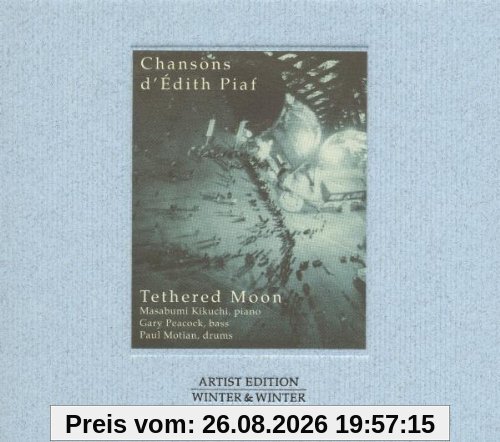 Tethered Moon - Chansons D'Edith Piaf