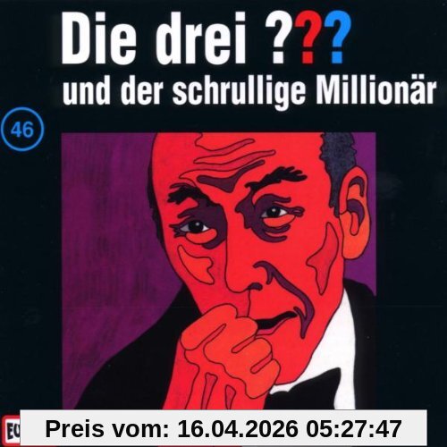 Die drei Fragezeichen - Folge 46: und der schrullige Millionär