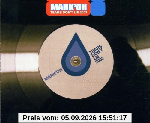 Tears Don'T Lie 2002