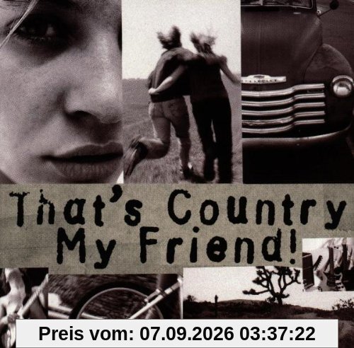 That's Country My Friend