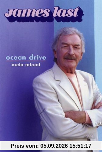 James Last - Ocean Drive: Mein Miami