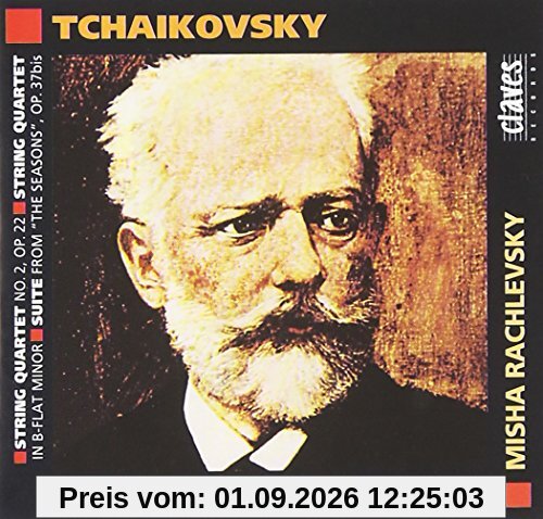 Tschaikowsky: Streichquartette Rachlevsky