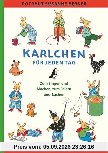 Karlchen für jeden Tag: Zum Singen und Machen, zum Feiern und Lachen