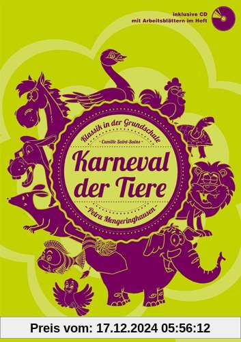 Karneval der Tiere, Heft inkl. Audio-CD: Klassik in der Grundschule