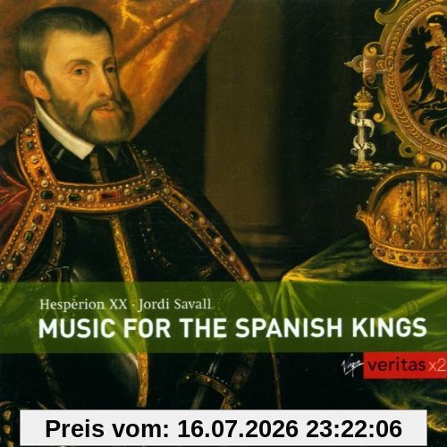 Hesperion Xx Music For The Spanish Kings