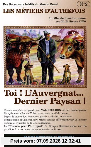 Toi ! l'auvergnat... dernier paysan !