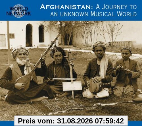 Afghanistan: Journey to An Unknown Musical World (World Network 28)