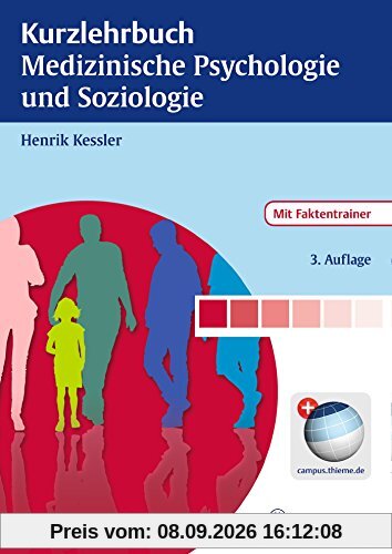 Kurzlehrbuch Medizinische Psychologie und Soziologie (Reihe, KURZLEHRBUCH)