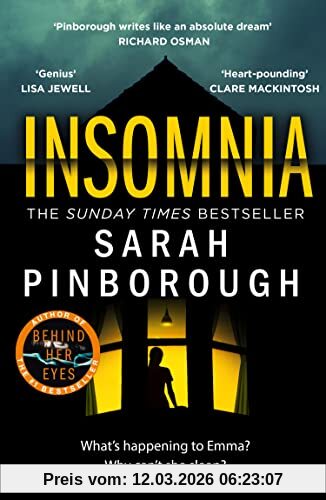 Sarah Pinborough Insomnia, A Gripping New Crime Thriller For 2023 From The No.1 Sunday Times Bestselling Author Of Behind Her Eyes, And A Richard And Judy Book Club