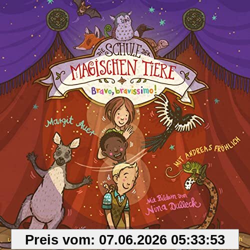Die Schule der magischen Tiere 13: Bravo, bravissimo!: 2 CDs (13)