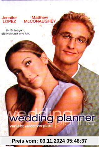 Wedding Planner - Verliebt, verlobt, verplant