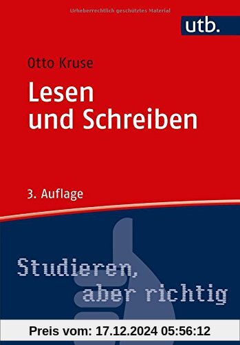 Lesen und Schreiben (Studieren, aber richtig, Band 3355)