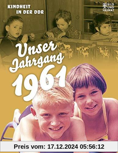 Unser Jahrgang 1961: Kindheit in der DDR