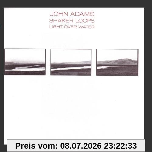 Bennion Adams/Shaker Loops/Light Over Water