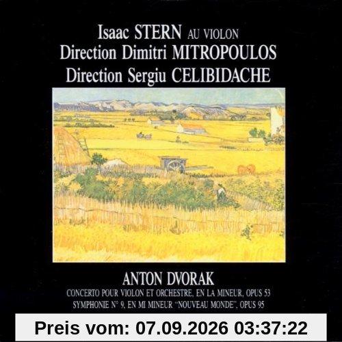 Antonin Dvorak: Violinkonzert und Sinfonie 9