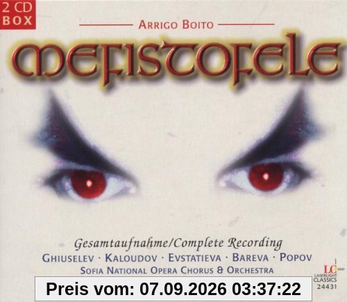 Boito: Mefistofele (Gesamtaufnahme)
