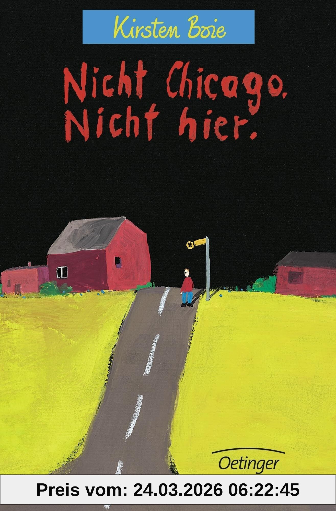 Nicht Chicago, nicht hier