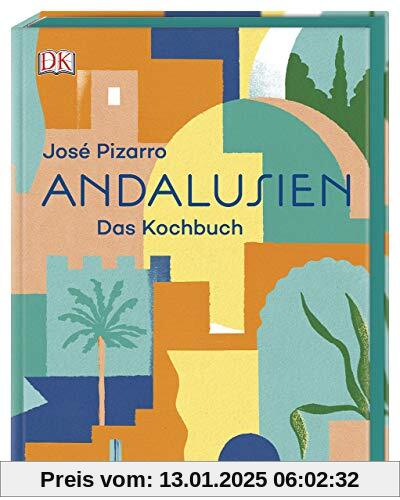 Andalusien: Das Kochbuch