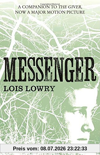 Lois Lowry Messenger (The Giver Quartet)