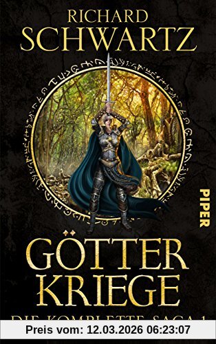 Richard Schwartz Götterkriege, Die Komplette Saga 1 (Die Götterkriege)