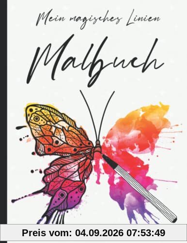 Mein magisches Linien-Malbuch: Die Farben sind da, du malst die Linien! Erschaffe kreative Kunstwerke aus Aquarell-Motiven in diesem ... (Meine magischen Linien-Malbücher, Band 1)
