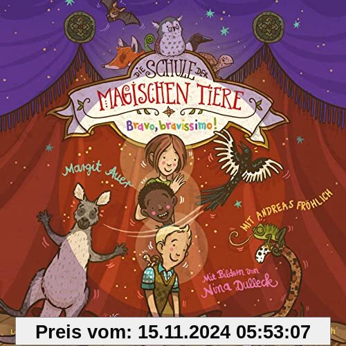 Die Schule der magischen Tiere 13: Bravo, bravissimo!: 2 CDs (13)