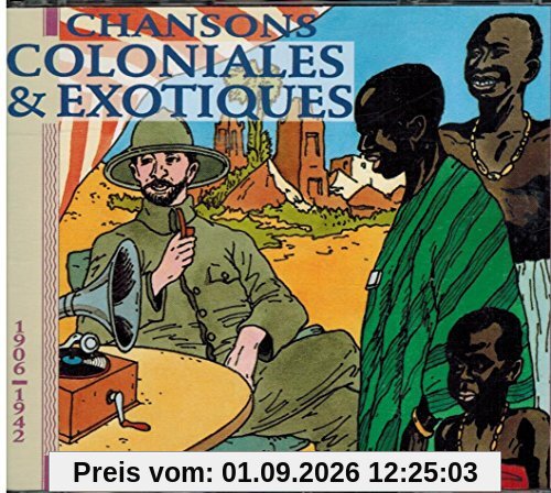 Chansons Coloniales 1906-42