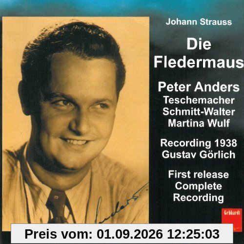 Die Fledermaus (1938, First Release, Complete Recording)
