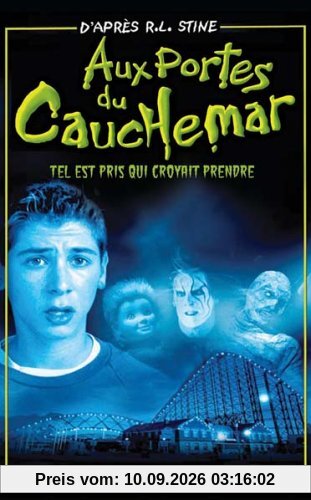 Aux Portes du cauchemar - Vol.1 (4 épisodes) : Tel est pris qui croyait prendre [FR Import]
