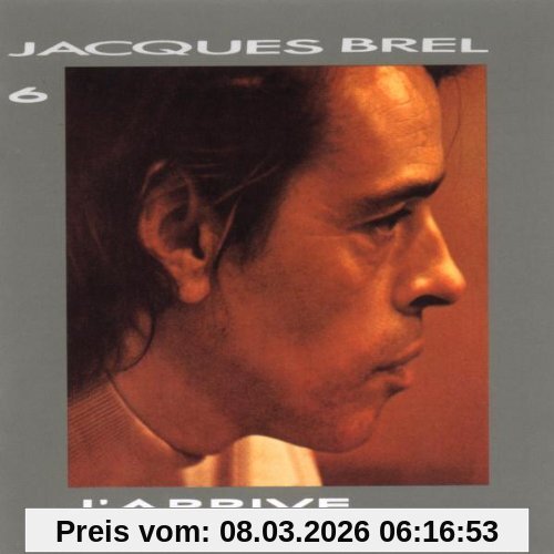 Jacques Brel J'arrive