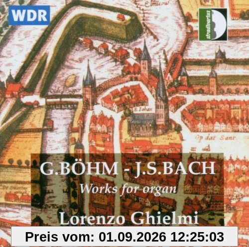 Werke für Orgel von Böhm und Bach