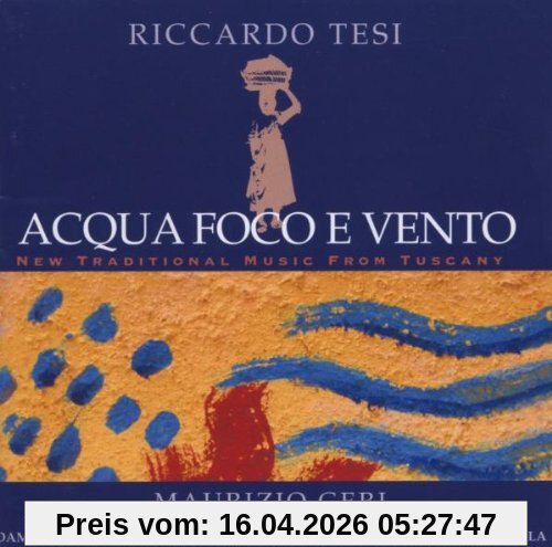 Acqua,Foco E Vento