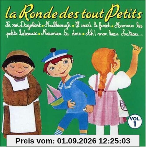 La Ronde des Tout-Petits Vol.1