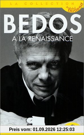 Bedos a la renaissance