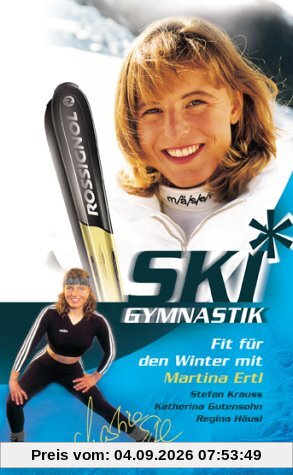 Skigymnastik - Fit für den Winter mit Martina Ertl [VHS]