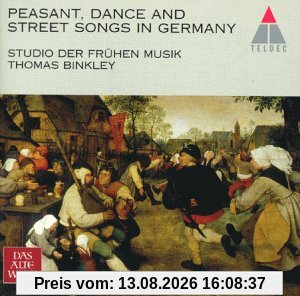 German Peasant, Dance And Street Songs