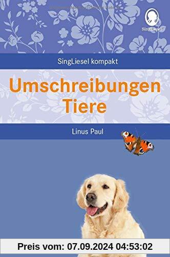 Umschreibungen Tiere: Quizbuch für Senioren