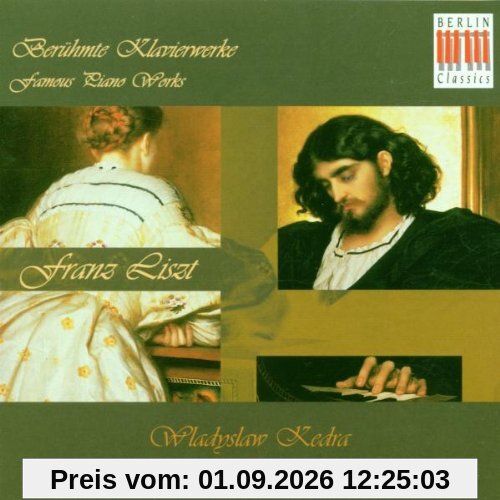 Liszt: Berühmte Klavierwerke