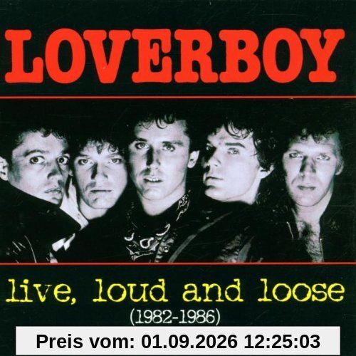 Live,Loud & Loose