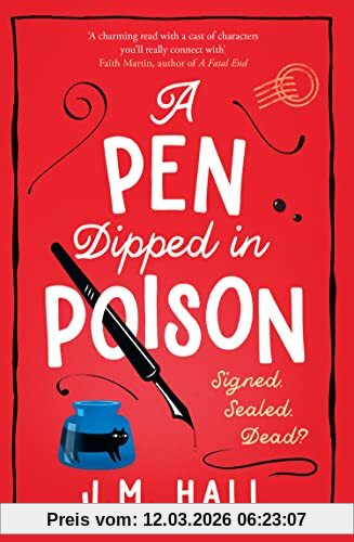 J.M. Hall A Pen Dipped In Poison, Liz, Pat And Thelma Are Back In A Brand New And Completely Gripping British Cozy Mystery For 2023
