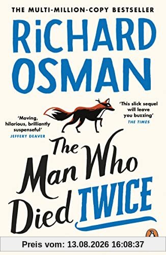 The Man Who Died Twice: (The Thursday Murder Club 2)