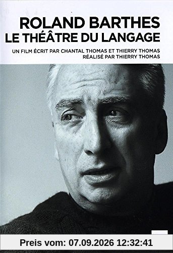 Roland barthes (1915-1980) : le theatre du langage [FR Import]