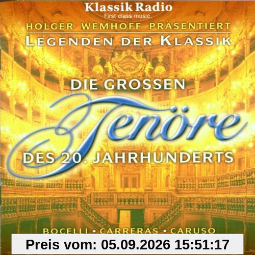 Die Grossen Tenöre des 20. Jahrhunderts