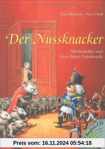 Der Nussknacker. Mit CD: Märchenballett