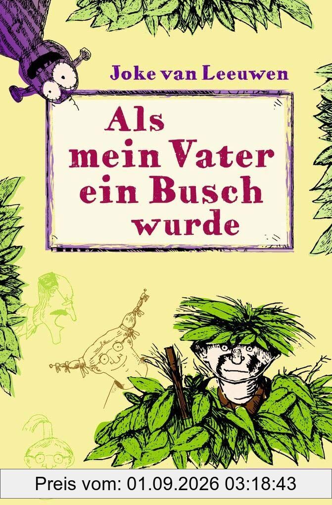 Als mein Vater ein Busch wurde