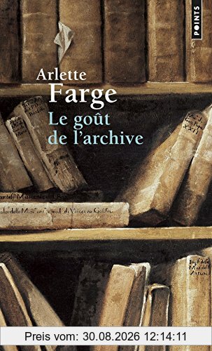 Le goût de l'archive