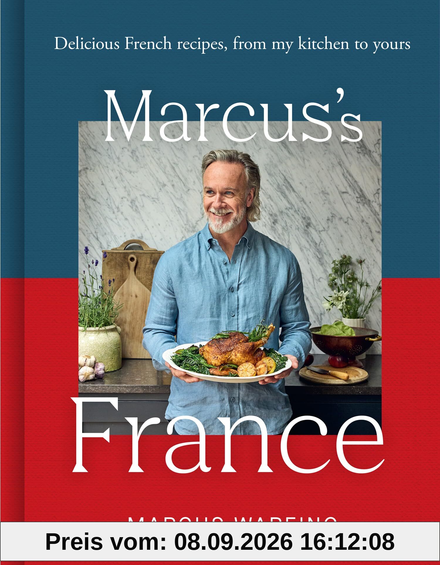 Marcus’s France: Delicious French recipes, from my kitchen to yours