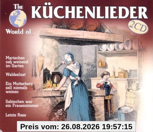 The World of - W. O. Küchenlieder