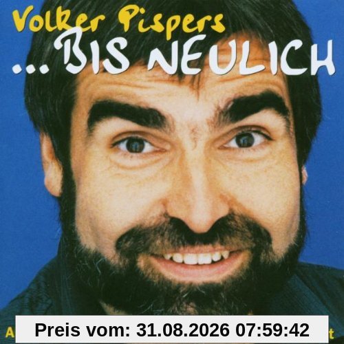 Bis neulich, Version 2002